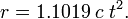 r = 1.1019\; c\; t^2.\,